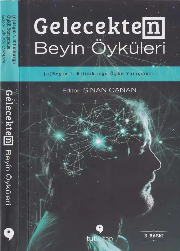 Gelecekten Beyin Öyküleri — Sinan Canan