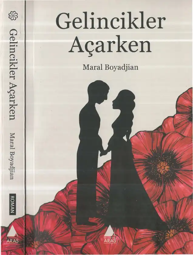 Gelincikler Açarken — Maral Boyadjian