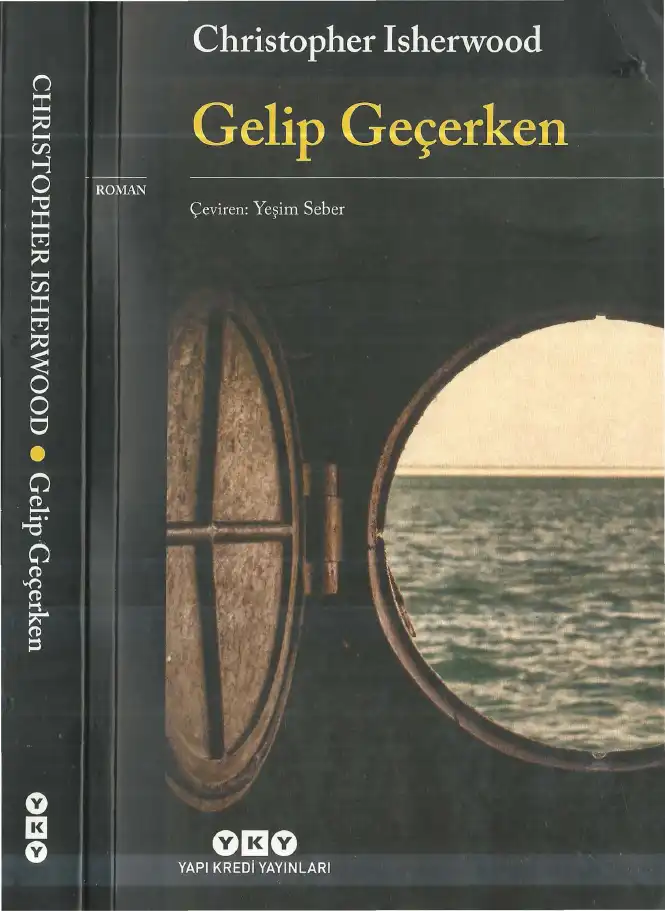 Gelip Geçerken — Christopher Isherwood