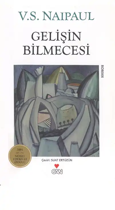 Gelişin Bilmecesi — V. S. Naipaul