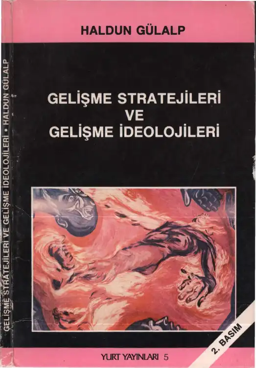 Gelişme Stratejileri ve Gelişme İdeolojileri — Cengiz Çağla, Haldun Gülalp