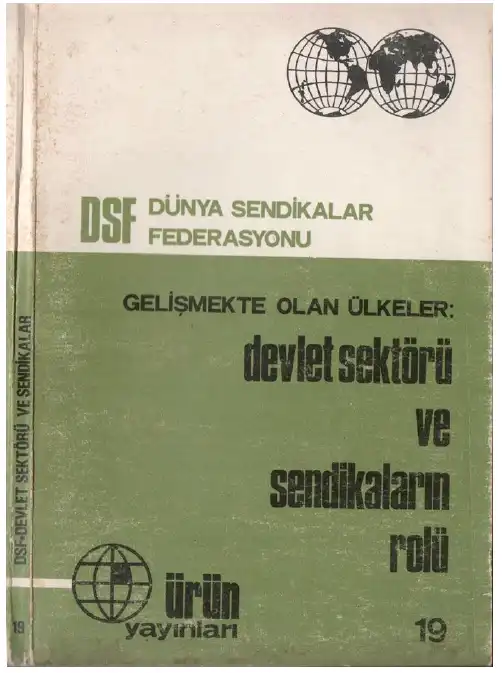 Gelişme Yolundaki Ülkeler: Devlet Sektörü ve Sendikaların Rolü — Bilinmiyor