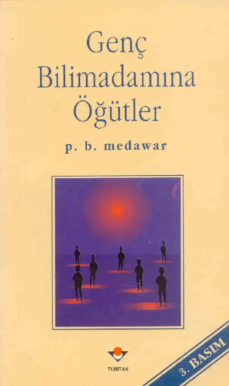 Genç Bilimadamına Öğütler — P.B. Medawar