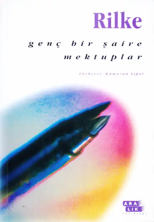 Genç Bir Şaire Mektuplar — Rainer Maria Rilke