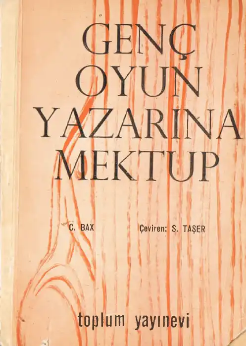 Genç Oyun Yazarına Mektup — Clifford Bax
