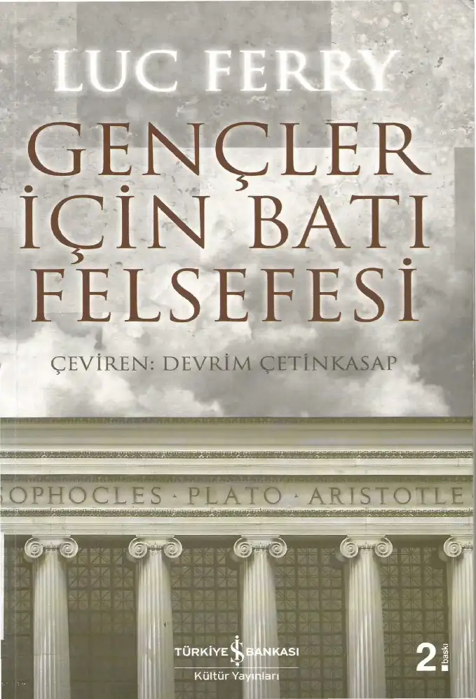 Gençler İçin Batı Felsefesi — Luc Ferry