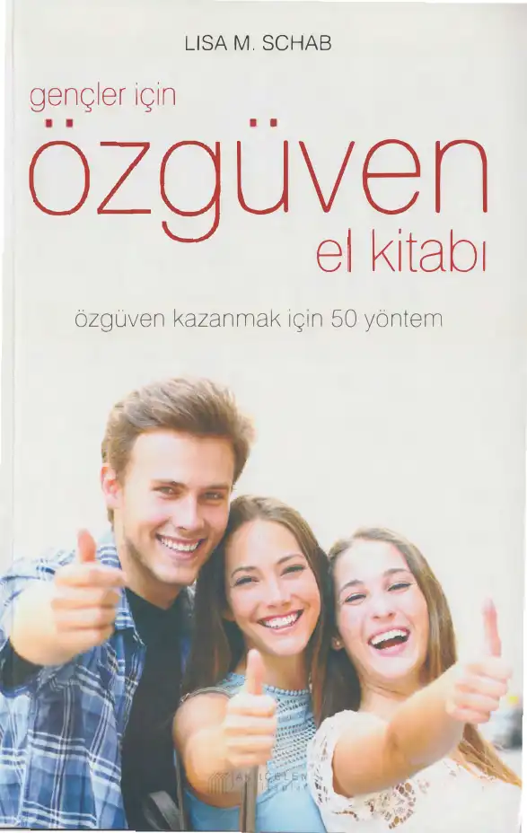 Gençler İçin Özgüven El Kitabı — Lisa M. Schab