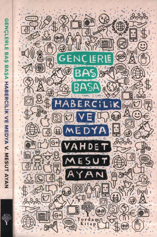 Gençlerle Baş Başa Habercilik ve Medya — Vahdet Mesut Ayan