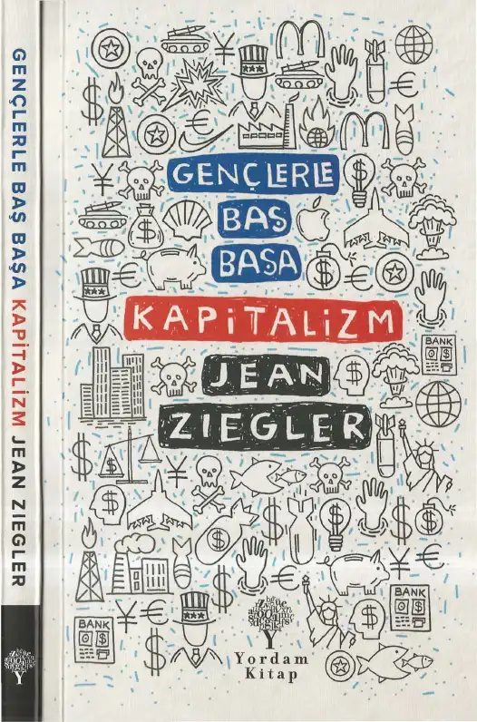 Gençlerle Baş Başa: Kapitalizm — Jean Ziegler