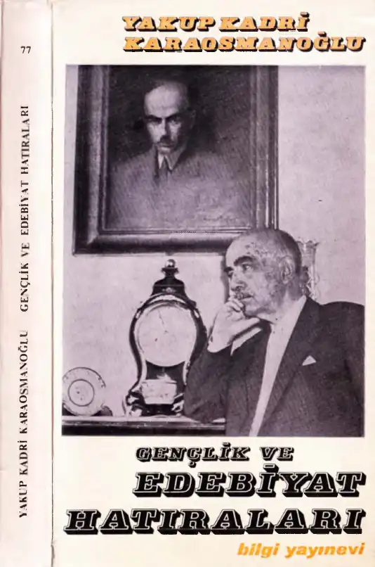 Gençlik Ve Edebiyat Hatıraları — Yakup Kadri Karaosmanoğlu
