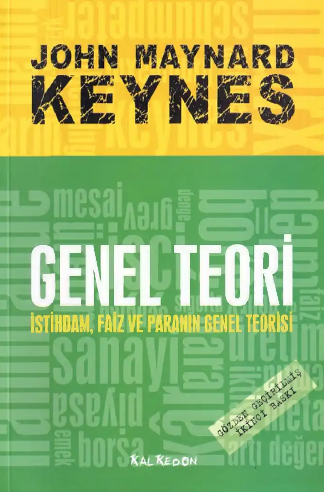 Genel Teori: İstihdam, Faiz ve Paranın Genel Teorisi — John Maynard Keynes