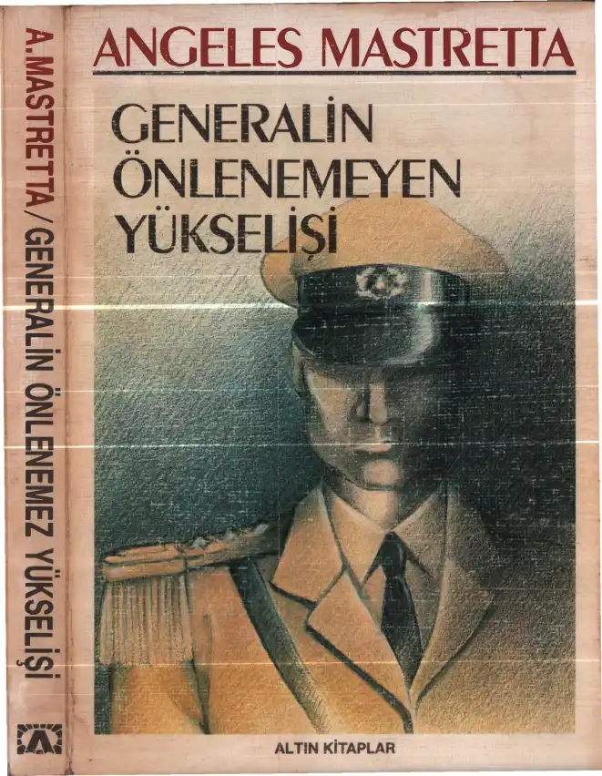 Generalin Önlenemeyen Yükselişi Altın — Angeles Mastretta