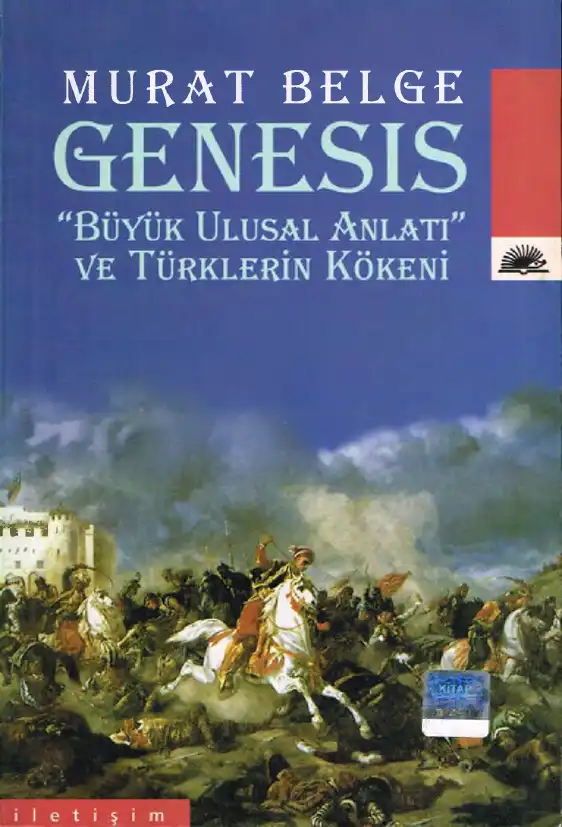 Genesis: Büyük Ulusal Anlatı ve Türklerin Kökeni — Murat Belge