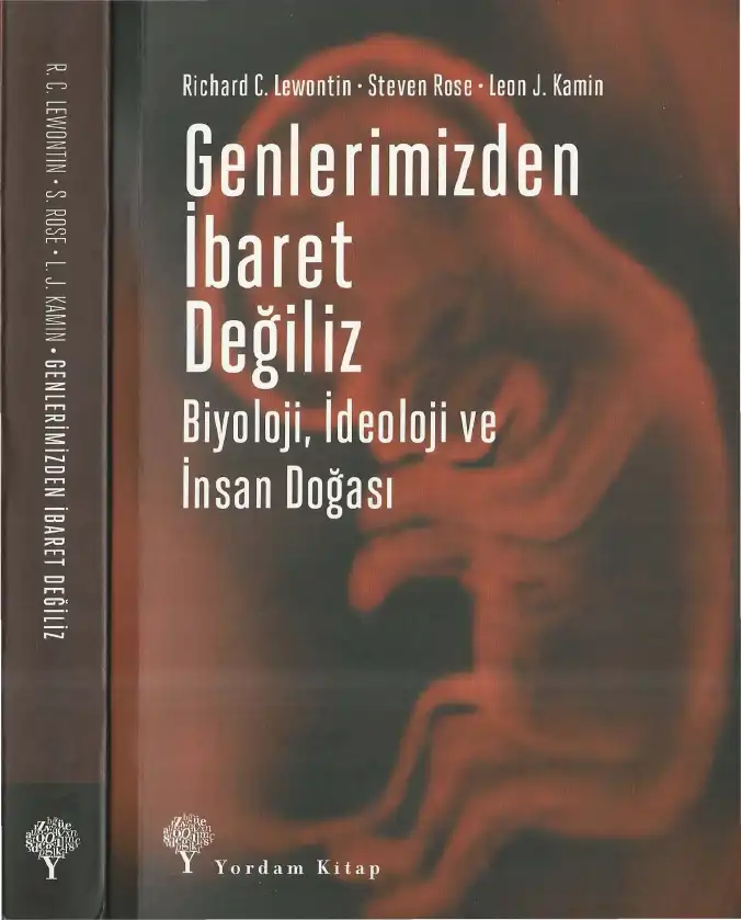 Genlerimizden İbaret Değiliz — Richard C. Lewontin, Steven Rose, Leon J. Kamin