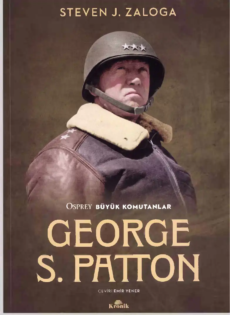 George S. Patton — Steven J. Zaloga