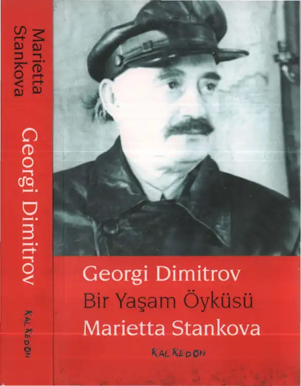 Georgi Dimitrov Bir Yaşam Öyküsü — Marietta Stankova