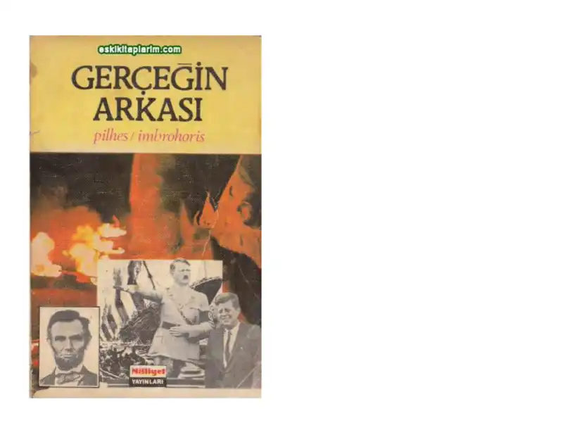 Gerçeğin Arkası — Pilhes İmbrohoris