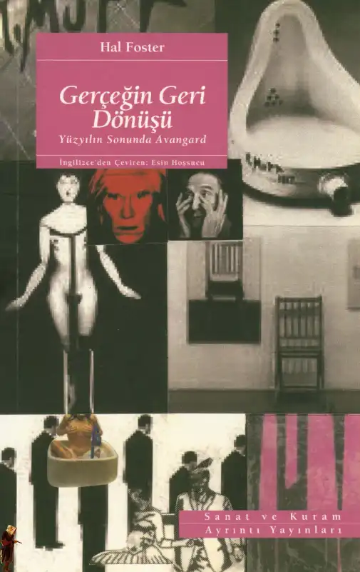 Gerçeğin Geri Dönüşü — Hal Foster