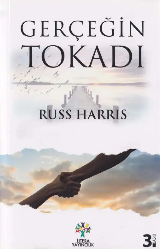 Gerçeğin Tokadı — Russ Harris