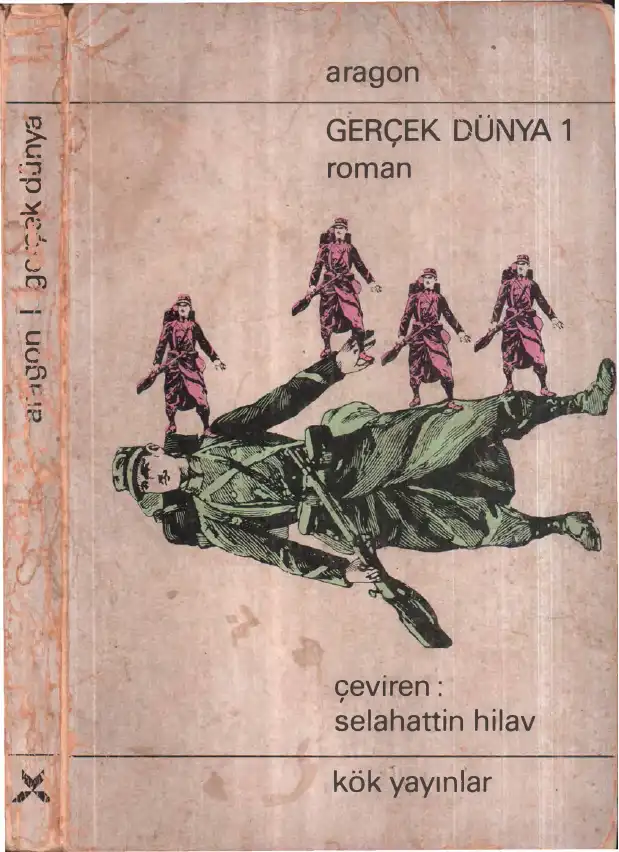Gerçek Dünya 1: Kök — Louis Aragon