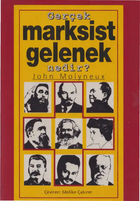 Gerçek marksist gelenek nedir? — John Molyneux