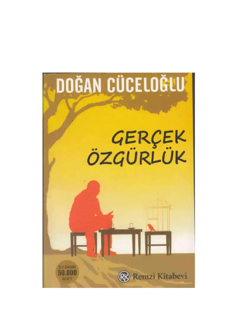 Gerçek Özgürlük — Doğan Cüceloğlu