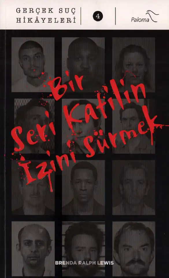 Gerçek Suç Hikayeleri 4: Bir Seri Katilin İzini Sürmek — Brenda Ralph Lewis