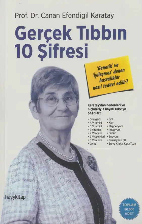 Gerçek Tıbbın 10 Şifresi — Canan Efendigil Karatay