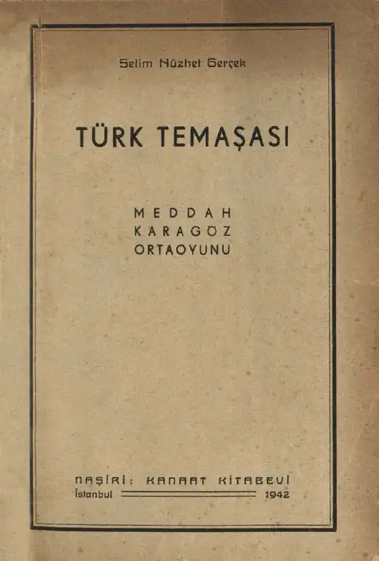 Gerçek Türk Temaşası — Selim Nüzhet Gerçek