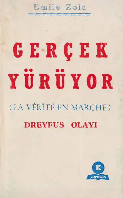 Gerçek Yürüyor - Dreyfus Olayı — Emile Zola