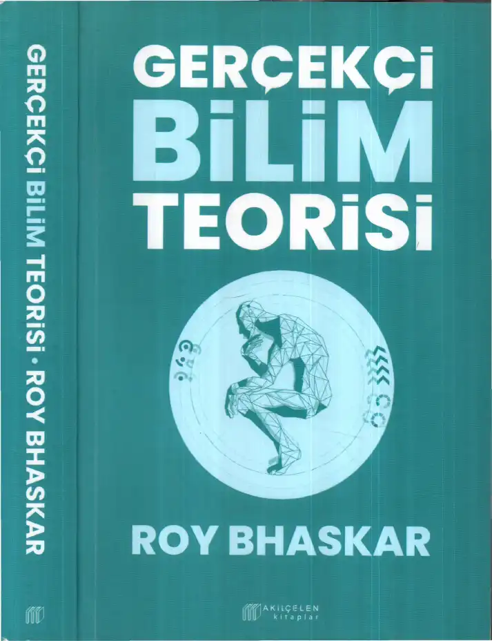 Gerçekçi Bilim Teorisi — Roy Bhaskar