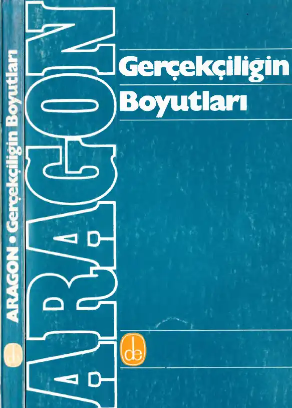 Gerçekçiliğin Boyutları — Louis Aragon