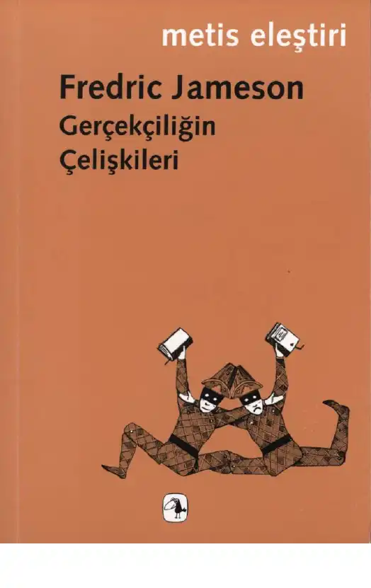 Gerçekçiliğin Çelişkileri — Fredric Jameson
