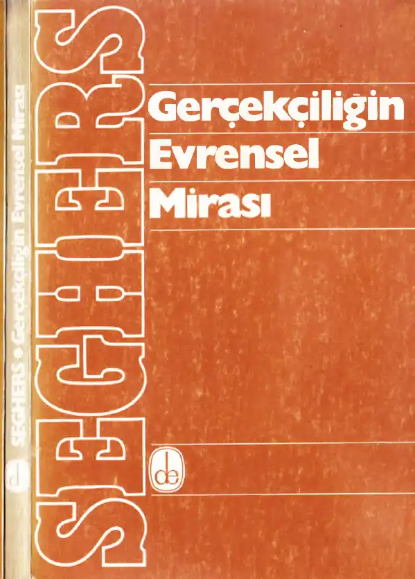 Gerçekçiliğin Evrensel Mirası — Anna Seghers