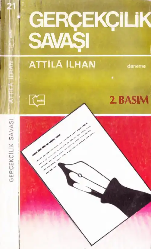 Gerçekçilik Savaşı — Attila İlhan