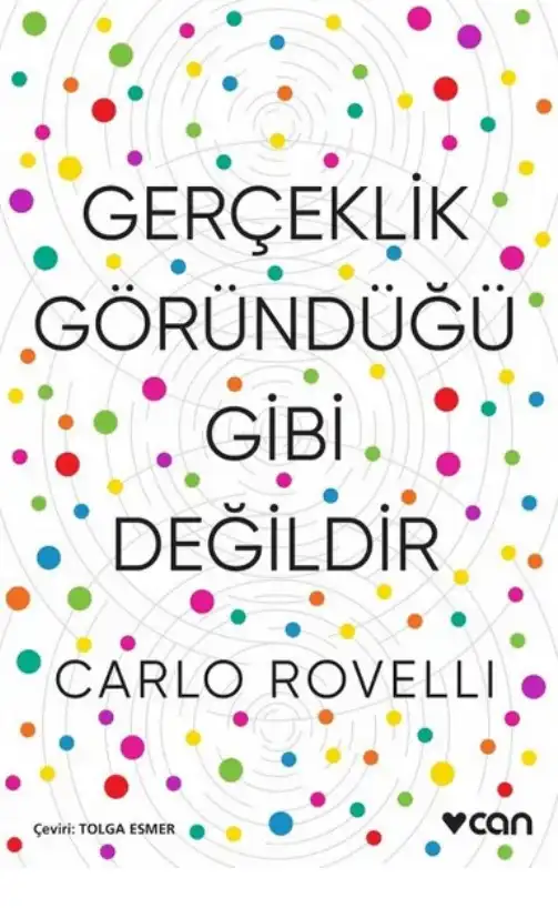 Gerçeklik Göründüğü Gibi Değildir — Carlo Rovelli