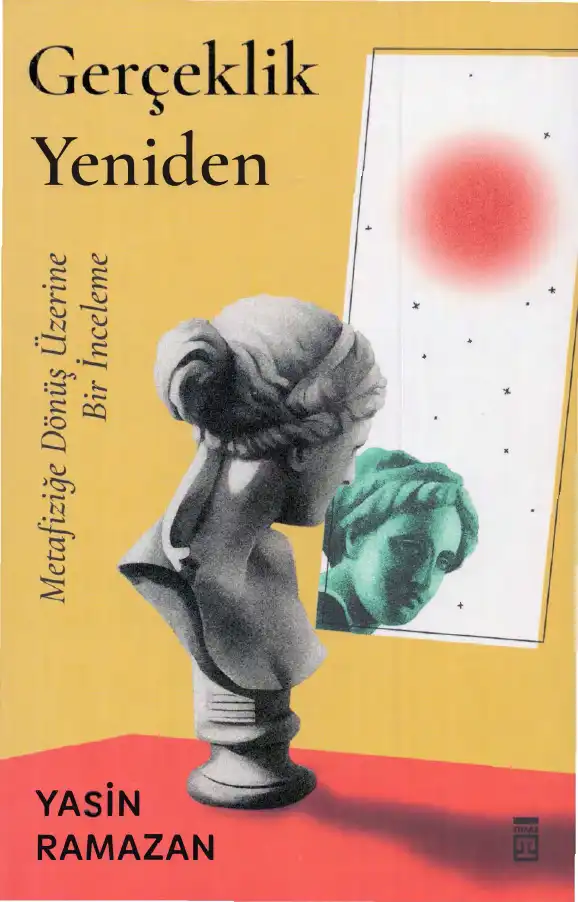 Gerçeklik Yeniden — Yasin Ramazan Başaran