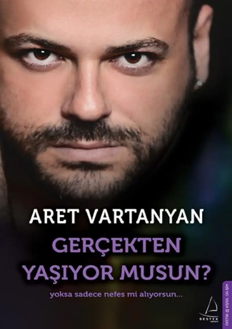 Gerçekten Yaşıyor Musun? — Aret Vartanyan