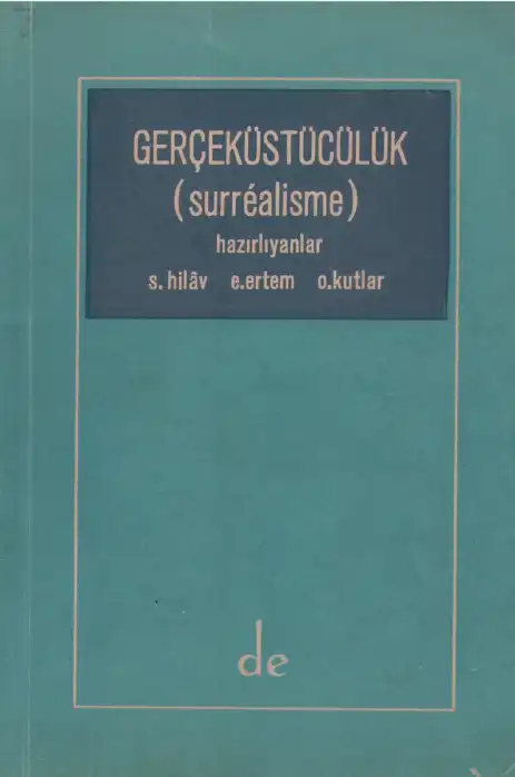 Gerçeküstücülük — Selahattin Hilav, Ergin Ertem