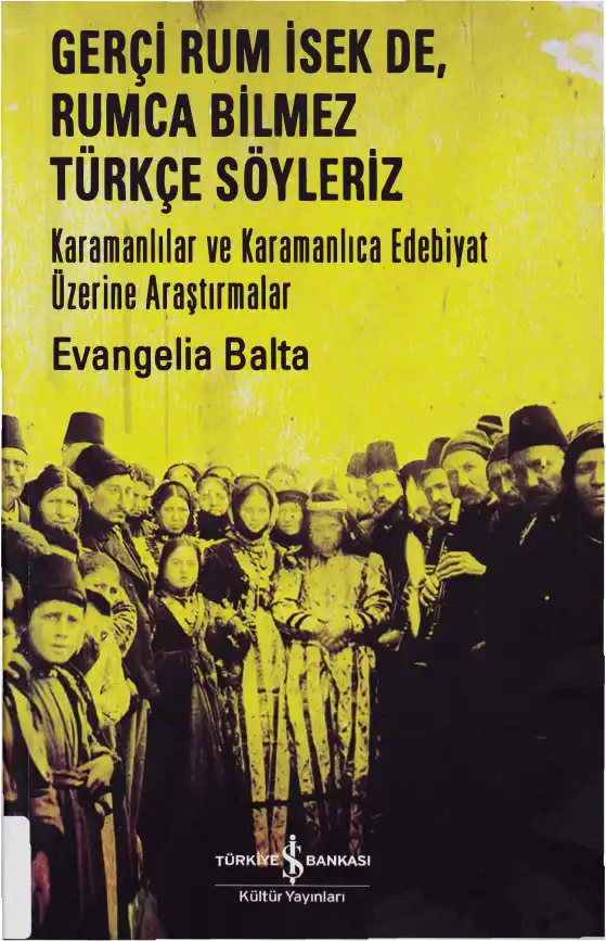 Gerçi Rum İsek De Rumca Bilmez Türkçe Söyleriz — Evangelia Balta
