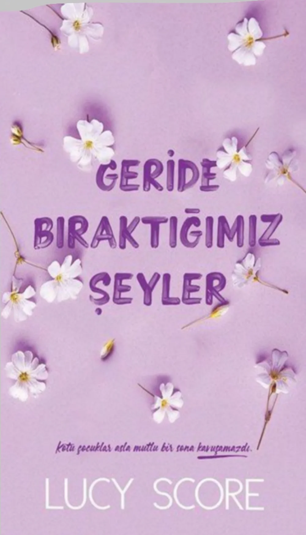 Geride Bıraktığımız Şeyler — Lucy Score