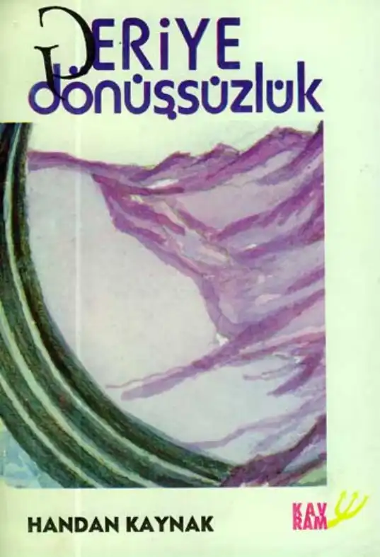 Geriye Dönüşsüzlük — Handan Kaynak