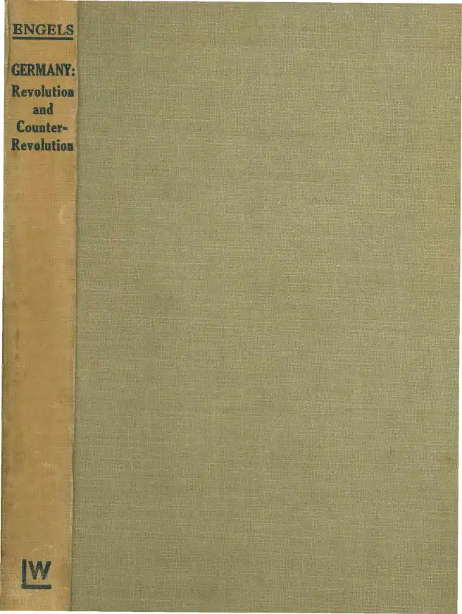 Germany: Revolution and Counter-Revolution — Friedrich Engels