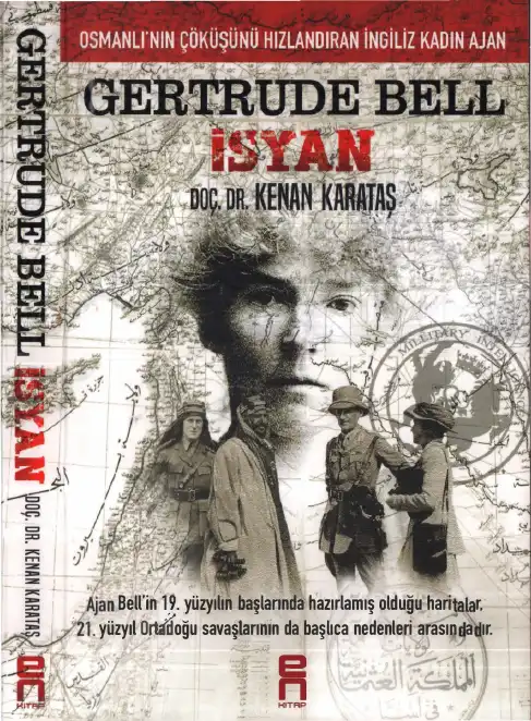 Gertrude Bell İsyan — Kenan Karataş