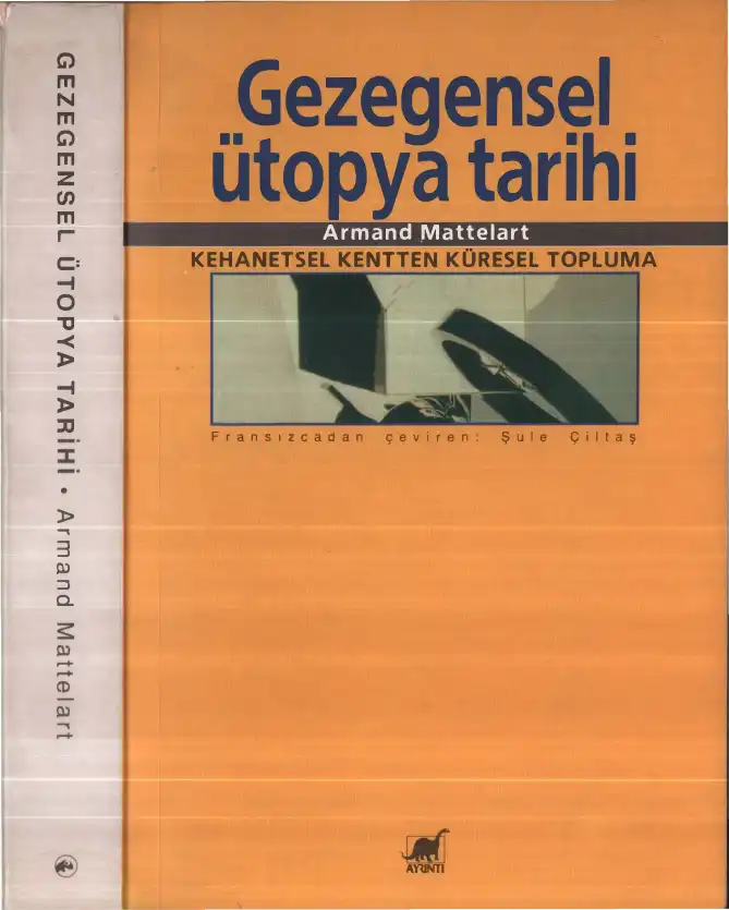 Gezegensel Ütopya Tarihi — Armand Mattelart