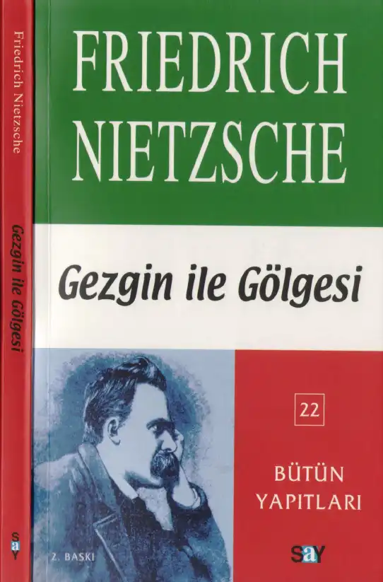 Gezgin ile Gölgesi — Friedrich Nietzsche
