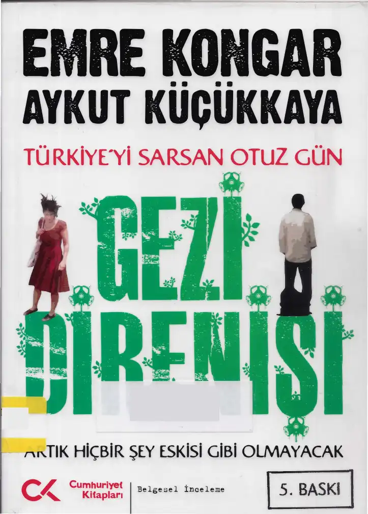 Gezi Direnişi: Türkiye'yi Sarsan Otuz Gün — Emre Kongar, Aykut Küçükkaya