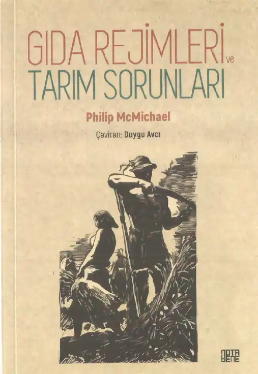 Gıda Rejimleri ve Tarım Sorunları — Philip McMichael