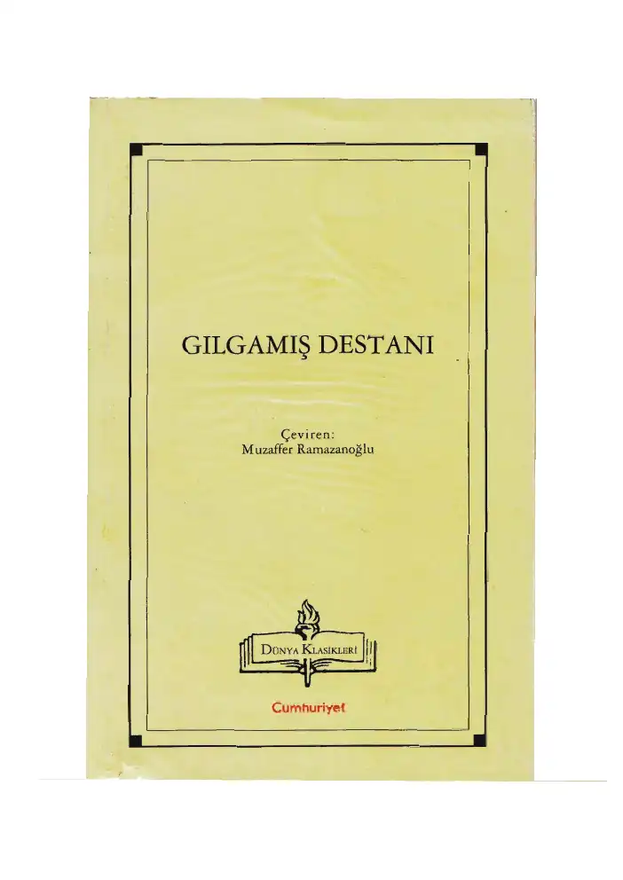 Gılgamış Destanı — Muzaffer Ramazanoğlu