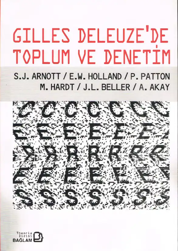 Gilles Deleuze'de Toplum ve Denetim — Barış Başaran